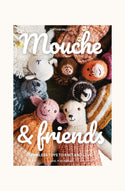 Mouche & Friends